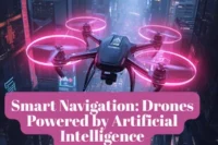 How AI Drone Navigation Is Changing the Way We Use Drones
