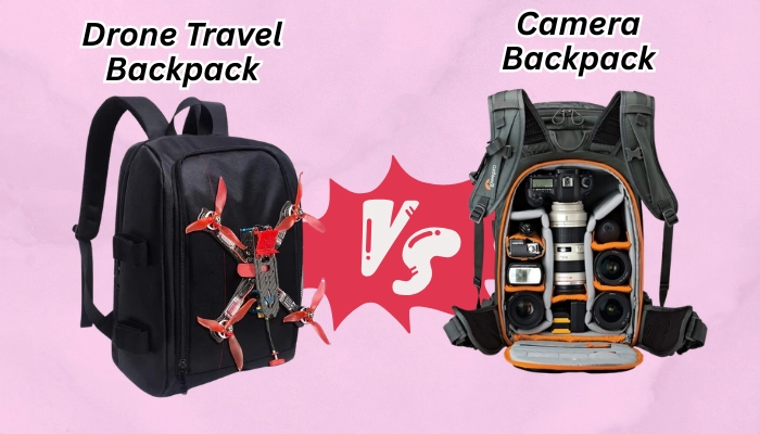 Drone Travel Backpack vs Camera Backpack
