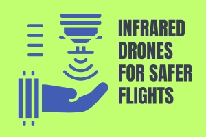 How Infrared Sensors Keep Drones Safe in Low Light