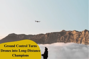 How Drones Travel Miles With Perfect Accuracy