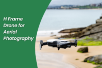 Why Choose an H Frame Drone for Aerial Photography 