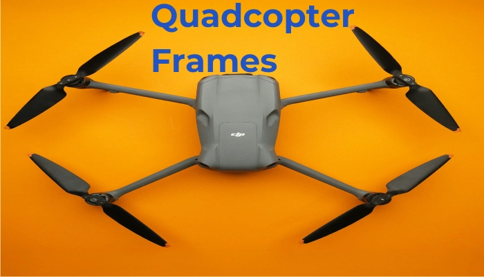 Quadcopter Frames