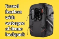 Keep Your Drone Safe During Outdoor Travel Adventures